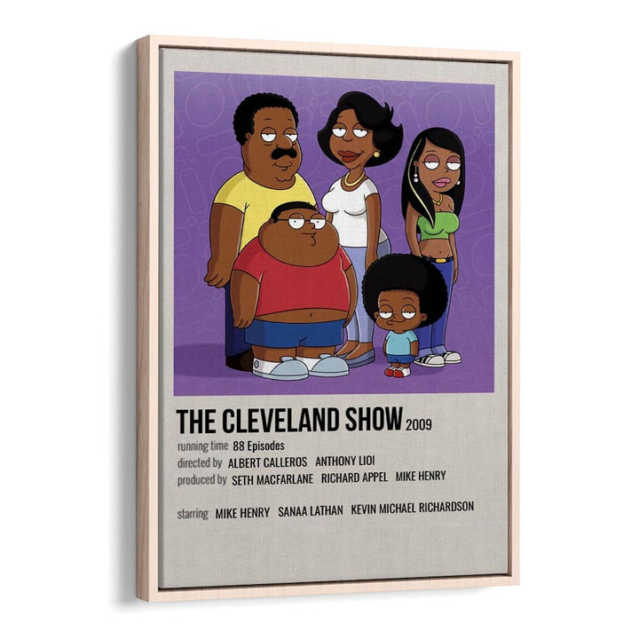 The Cleveland Show 2009 I Movie Posters in Oak Wood Floater Frame