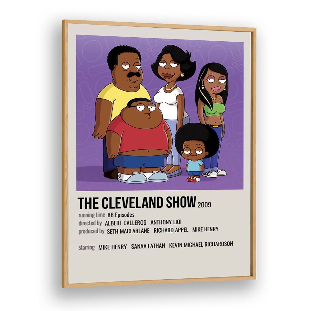 The Cleveland Show 2009 I Movie Posters in Oak Wood Plain Frame