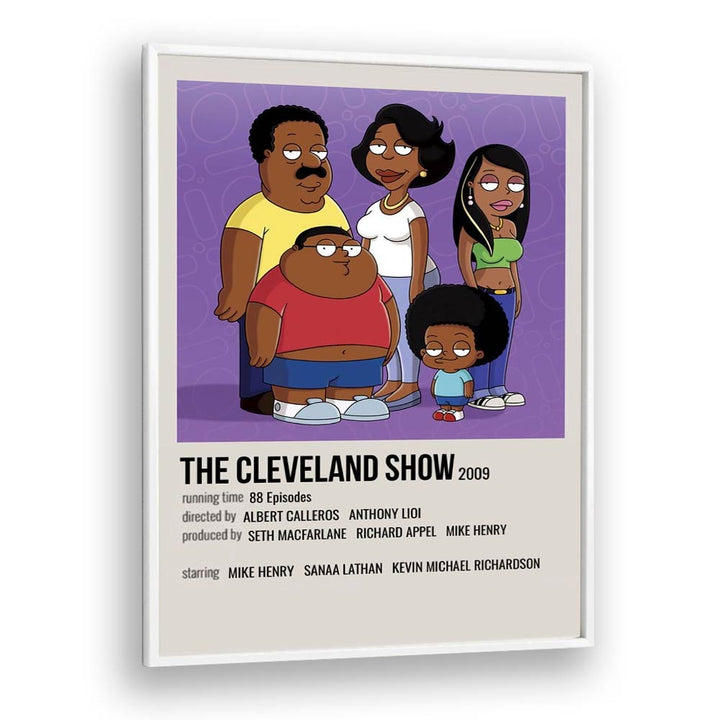 The Cleveland Show 2009 I Movie Posters in White Plain Frame