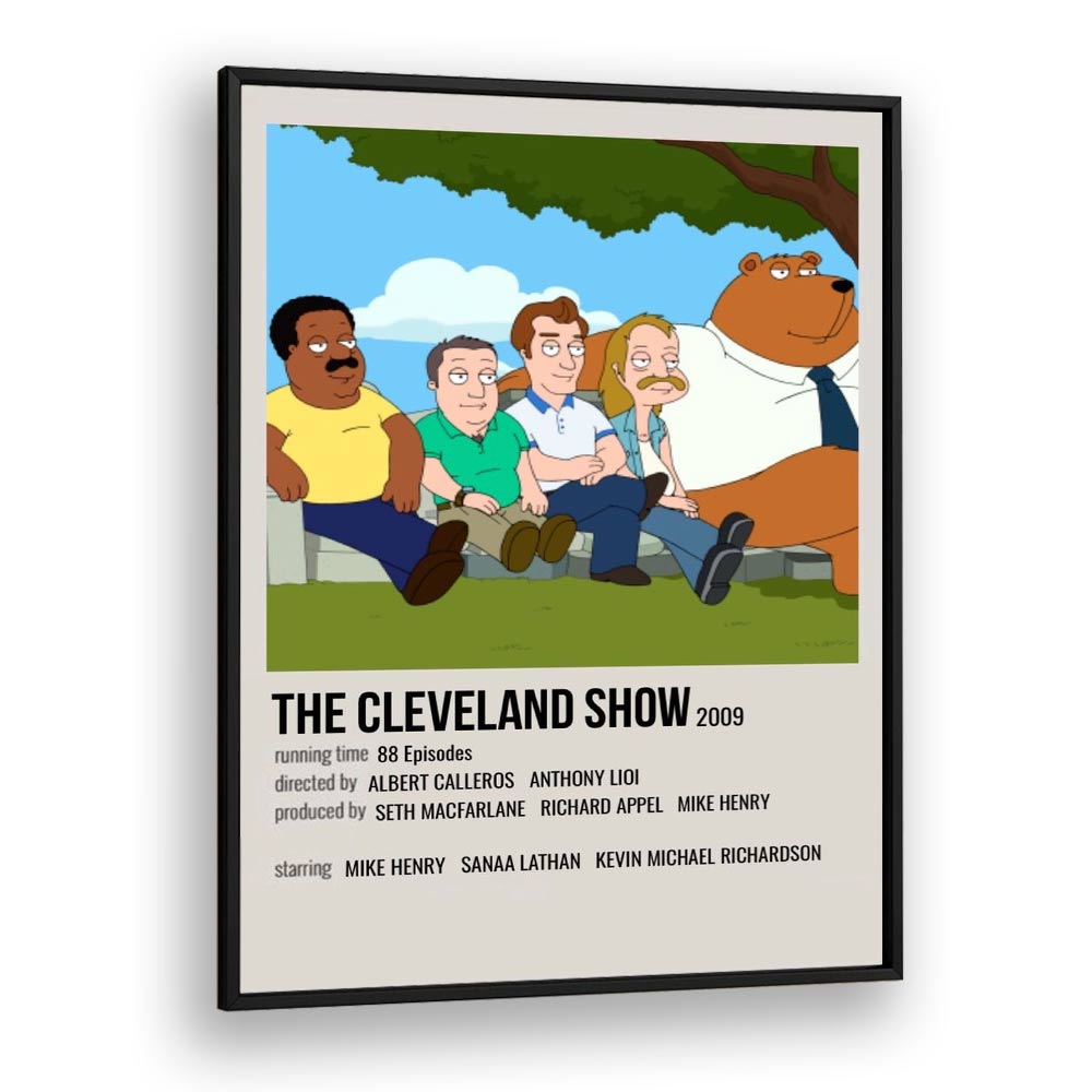 The Cleveland Show 2009 ii Movie Posters in Black Plain Frame