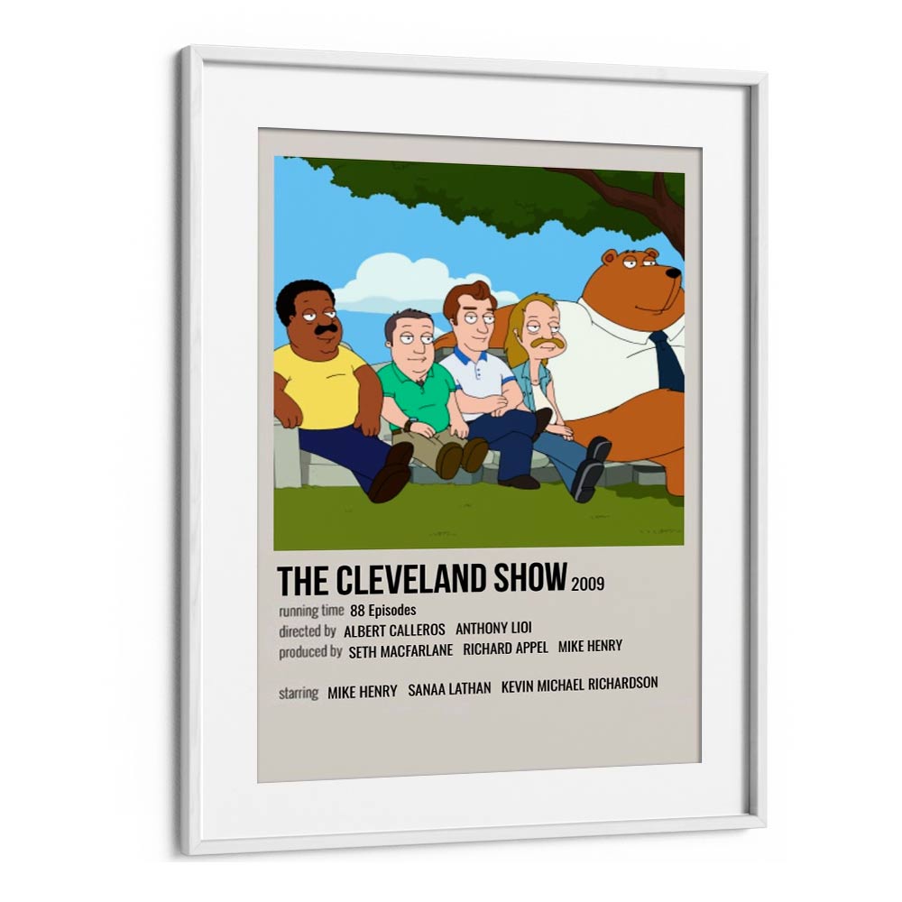 The Cleveland Show 2009 ii Movie Posters in White Frame With Mount