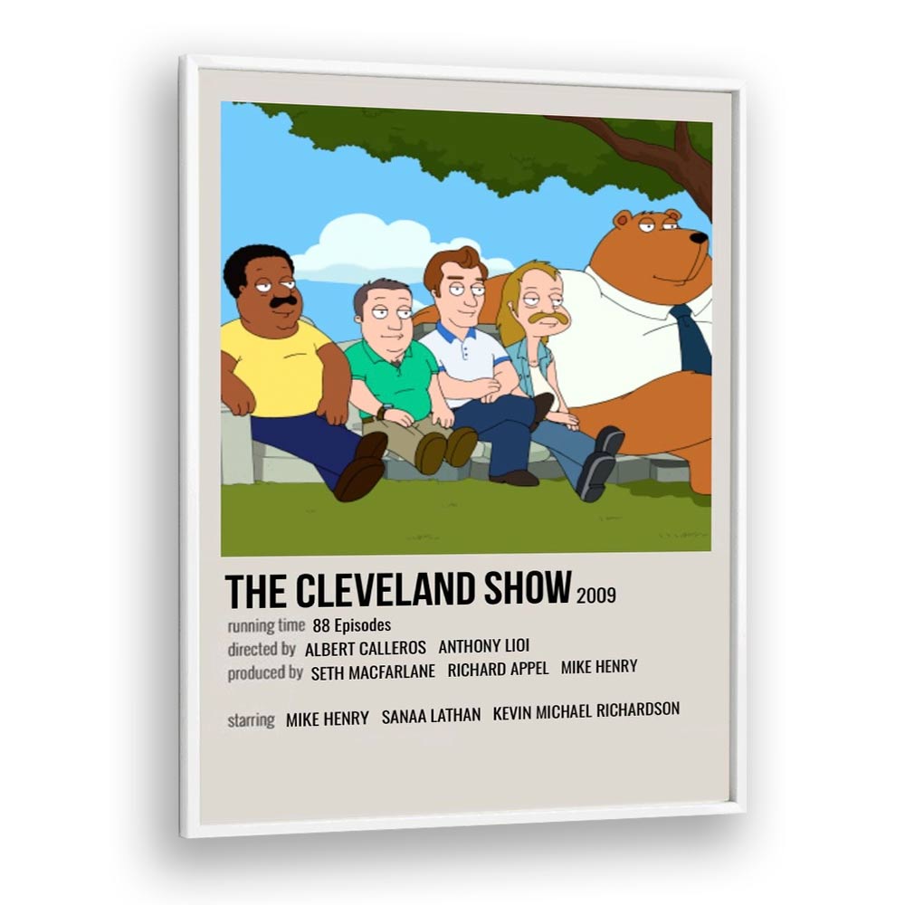 The Cleveland Show 2009 ii Movie Posters in White Plain Frame