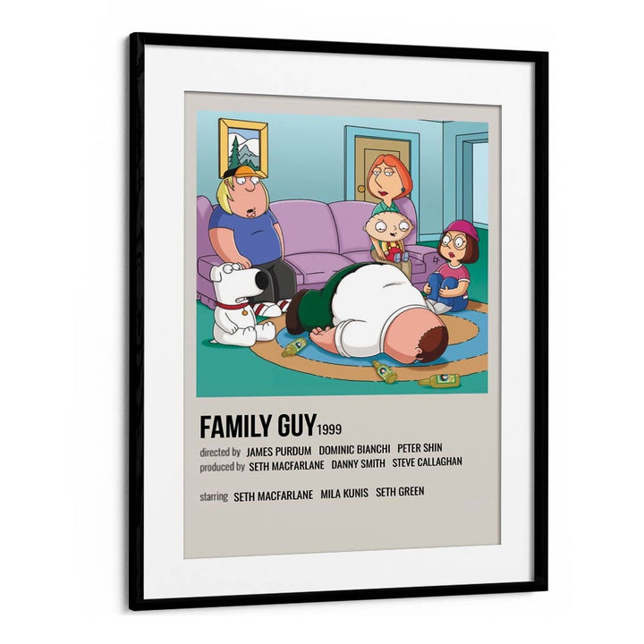 The Family Guy 1999 I Movie Posters in Black Frame With Mount