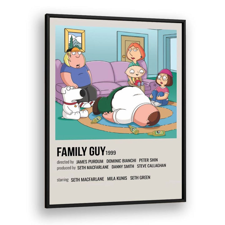 The Family Guy 1999 I Movie Posters in Black Plain Frame