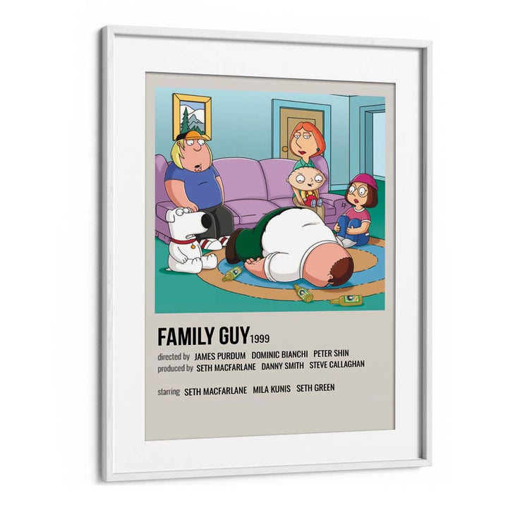 The Family Guy 1999 I Movie Posters in White Frame With Mount