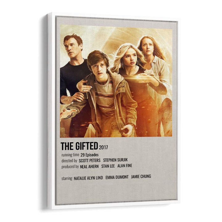 The Gifted 2017 Movie Posters in White Floater Frame