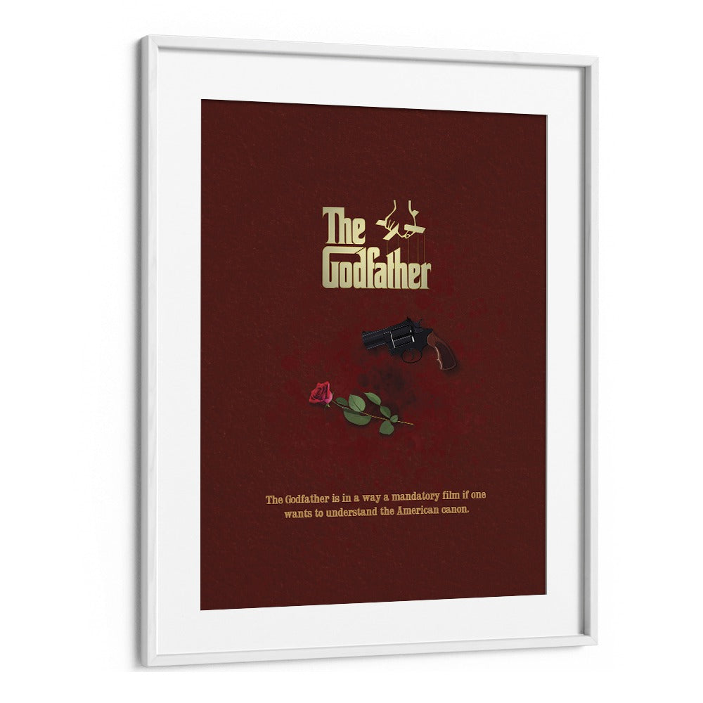 The Godfather  by Grishma Korjani Movie Posters in White Frame With Mount