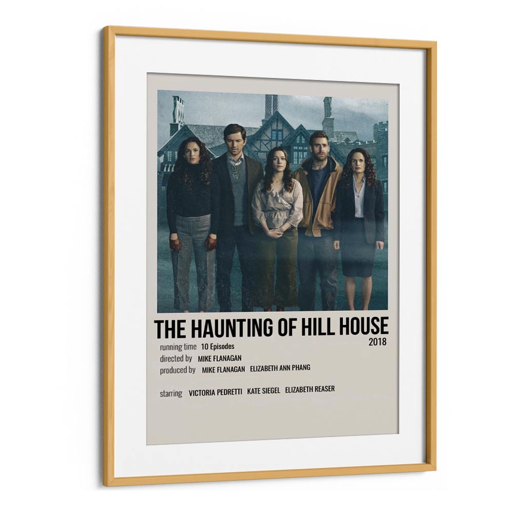 The Haunting Of Hill House 2018 ii Movie Posters in Oak Wood Frame With Mount