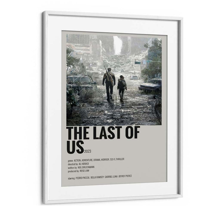 The Last Of Us 2023 Movie Posters in White Frame With Mount