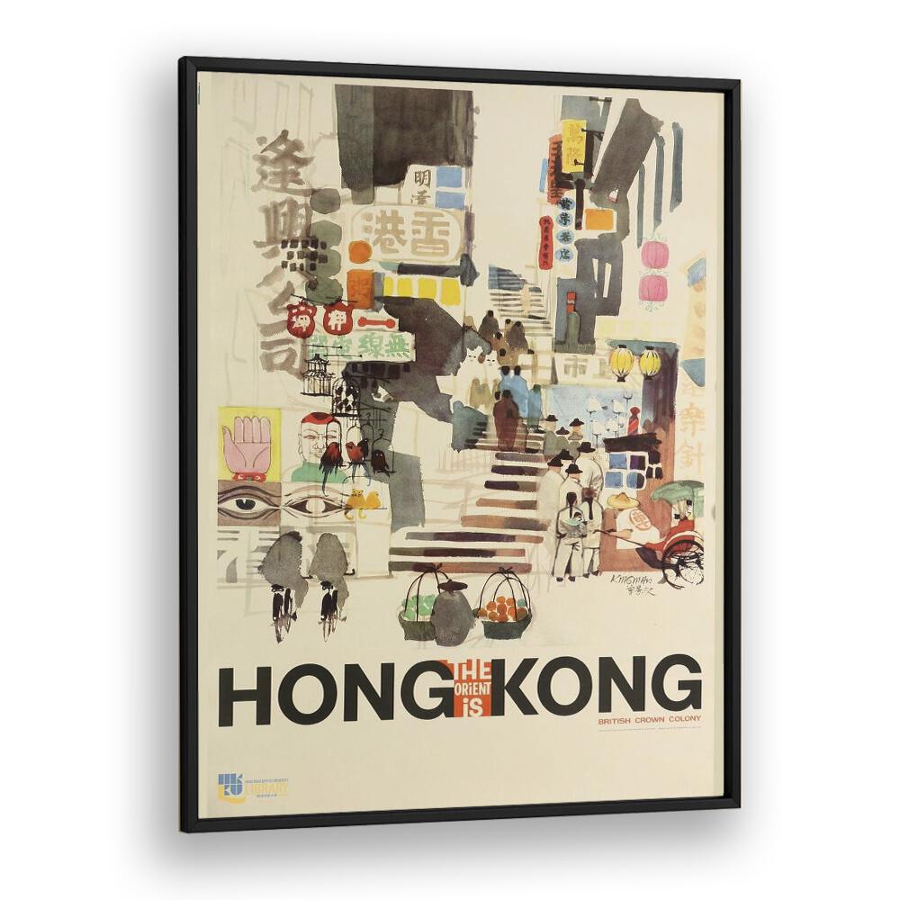 The Orient Is-hong Kong Retro Vintage Travel Travel Posters in Black Plain Frame