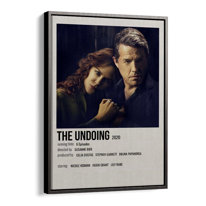 The Undoing 2020 Movie Posters in Black Floater Frame