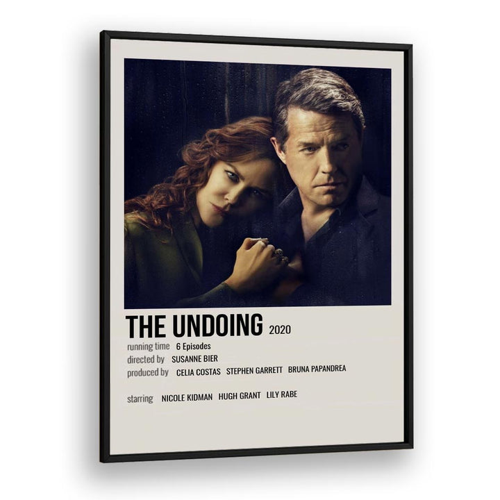 The Undoing 2020 Movie Posters in Black Plain Frame