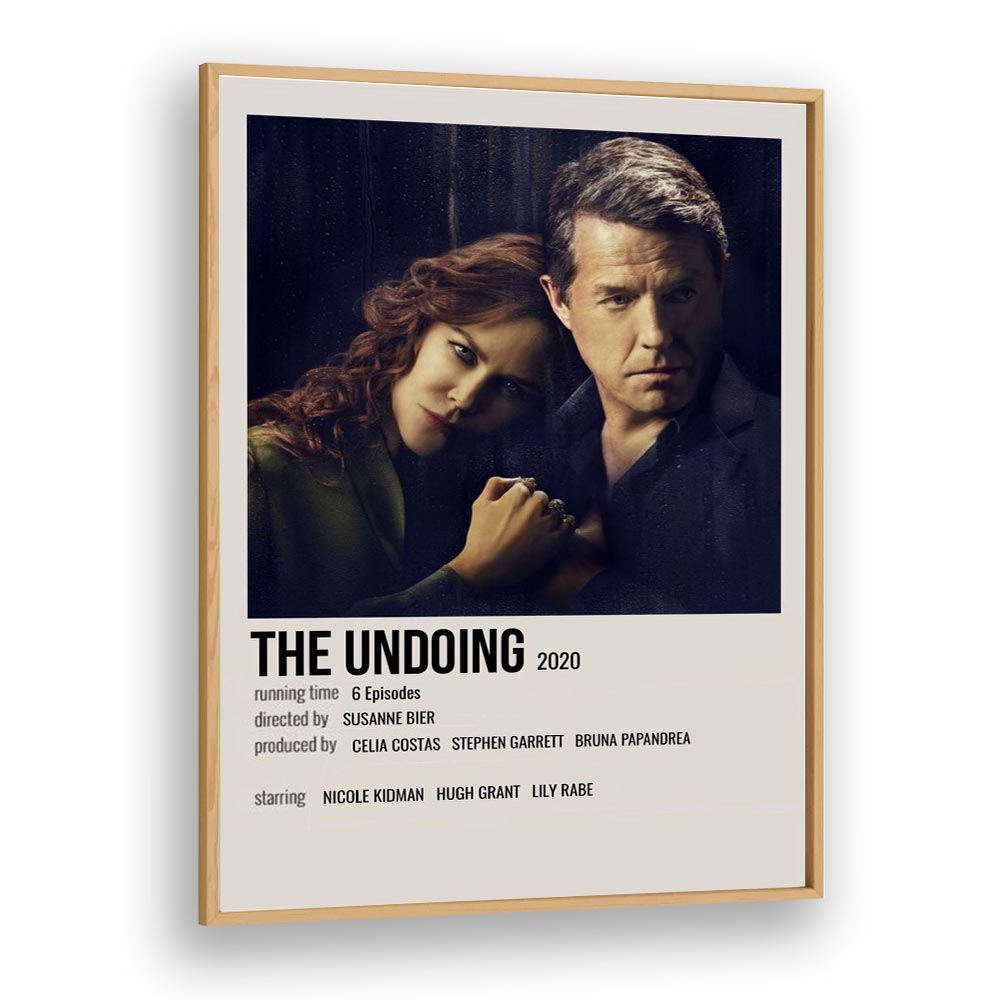 The Undoing 2020 Movie Posters in Oak Wood Plain Frame