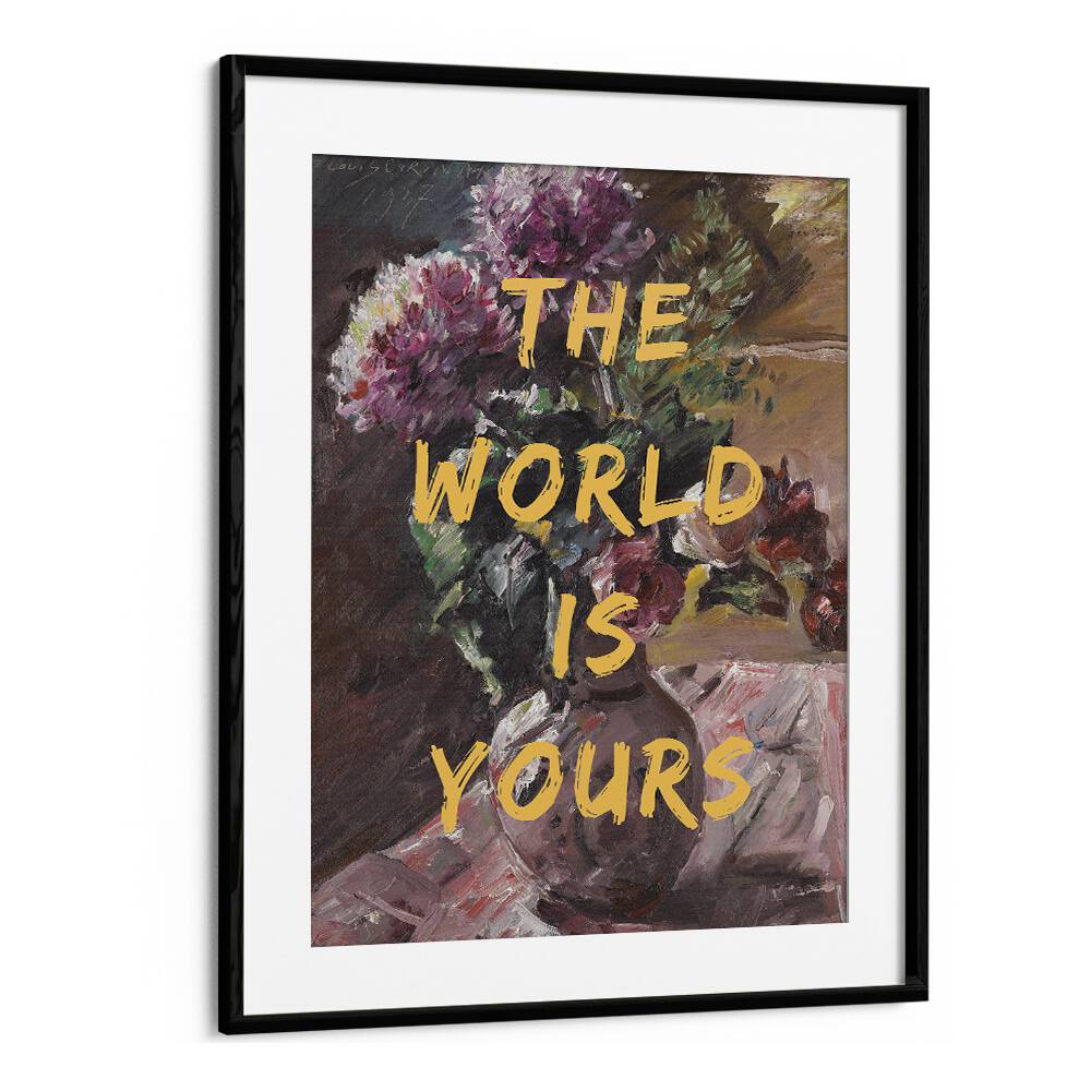 The World is Yours by the Art Concept Altered Art Prints in Black Frame With Mount