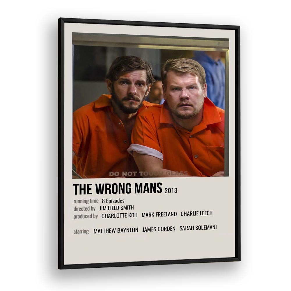 The Wrong Mans 2013 Movie Posters in Black Plain Frame