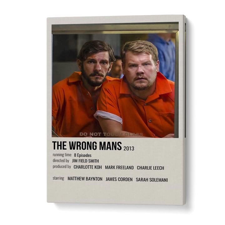 The Wrong Mans 2013 Movie Posters in Gallery Wrap