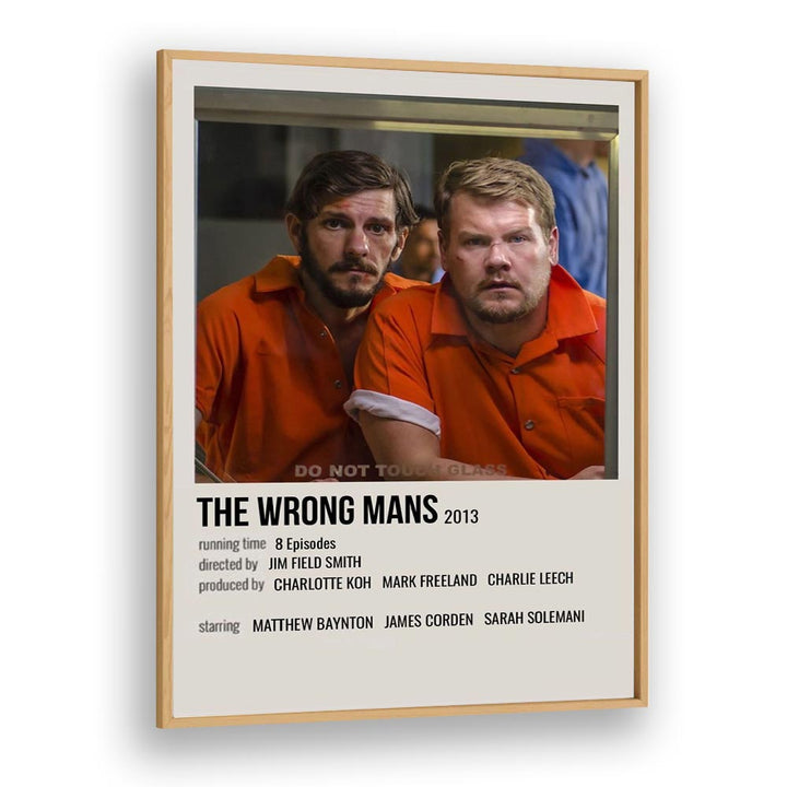 The Wrong Mans 2013 Movie Posters in Oak Wood Plain Frame