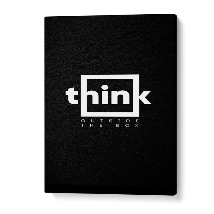 Think Outside The Box Quotes And Typography Posters in Gallery Wrap