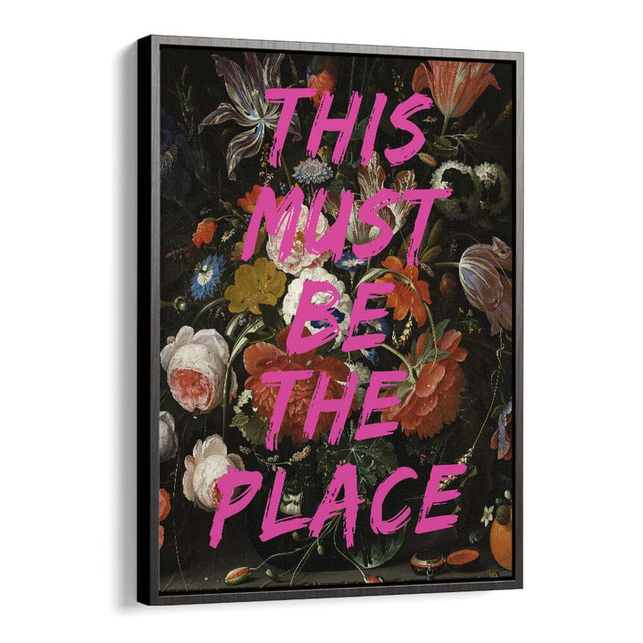 This Must Be a Place by the Art Concept Altered Art Prints in Black Floater Frame