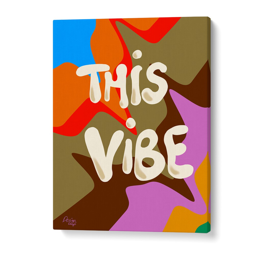 This Vibe Wall Art Prints in Gallery Wrap