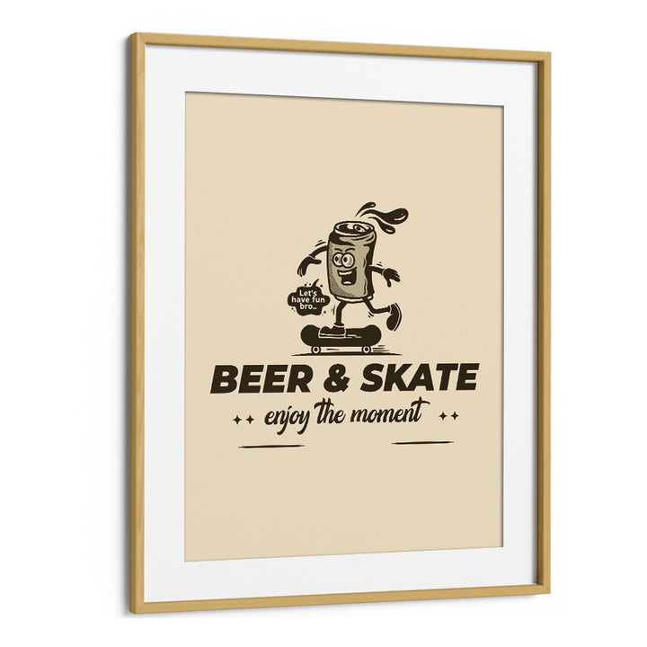 Thrills on Wheels Beer and Skate Quotes and Typography Posters in Oak Wood Frame With Mount