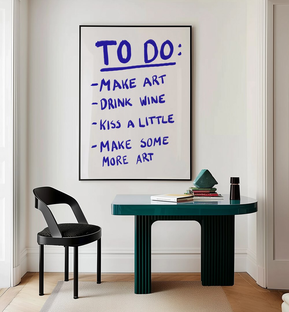 To Do List by Athene Fritsch Quotes and Typography Posters in Black Plain Frame placed on a wall behind a study table