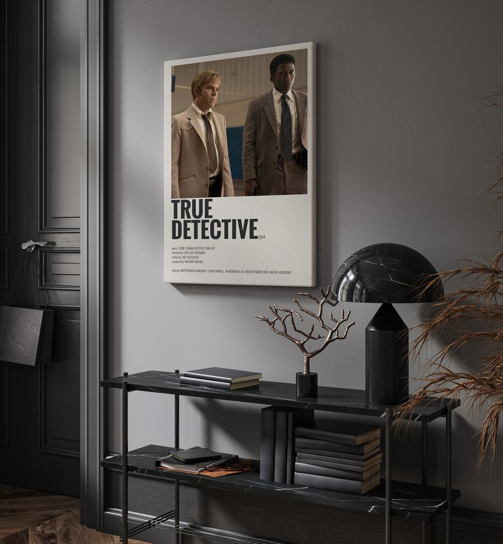 True Detective 2014 Movie Posters in Gallery Wrap placed on a wall behind a table and beside a door