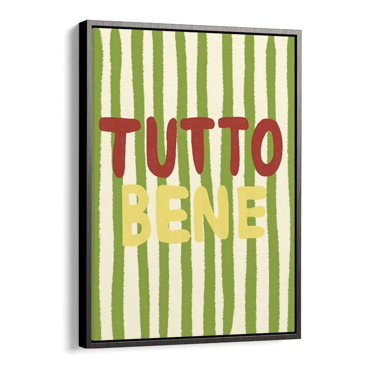 Tutto Bene by Studio Dolci Kitchen Posters in Black Floater Frame