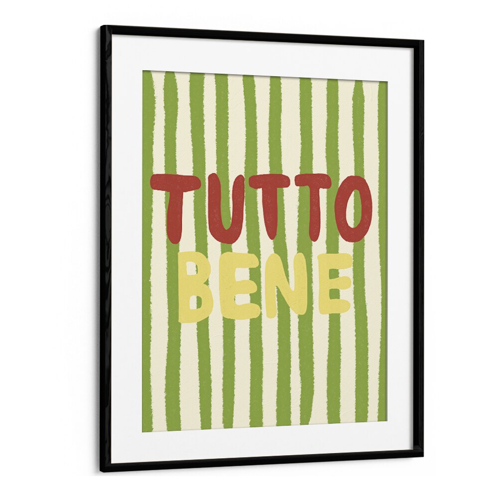 Tutto Bene by Studio Dolci Kitchen Posters in Black Frame With Mount