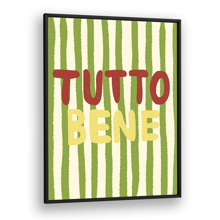 Tutto Bene by Studio Dolci Kitchen Posters in Black Plain Frame