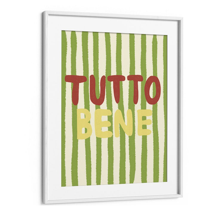 Tutto Bene by Studio Dolci Kitchen Posters in White Frame With Mount