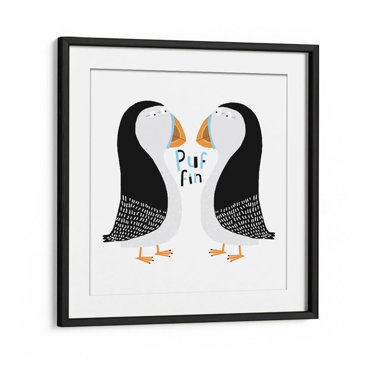 Two Puffins With Hand Drawn Text By Carla Daly Kids Room Art in Black Frame With Mount