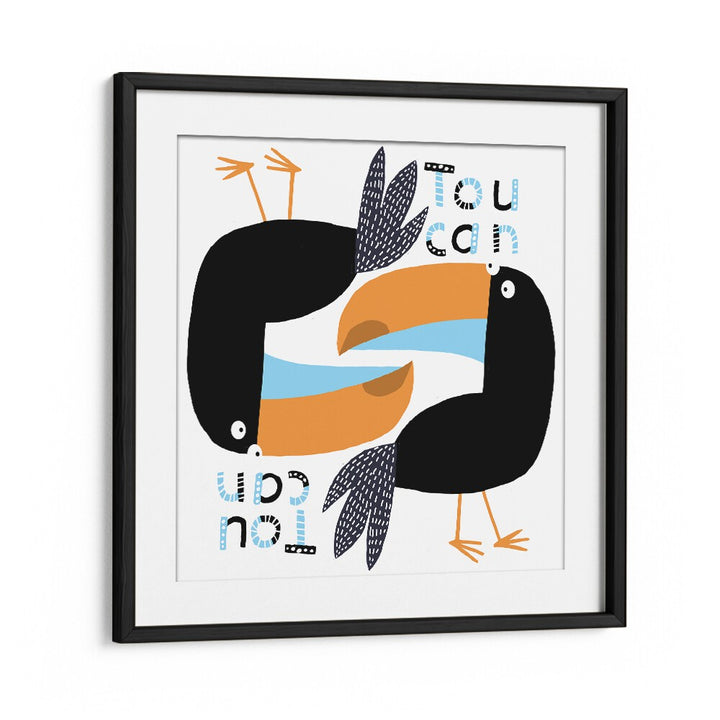 Two Toucans Graphic Design With Text By Carla Daly Kids Room Art in Black Frame With Mount