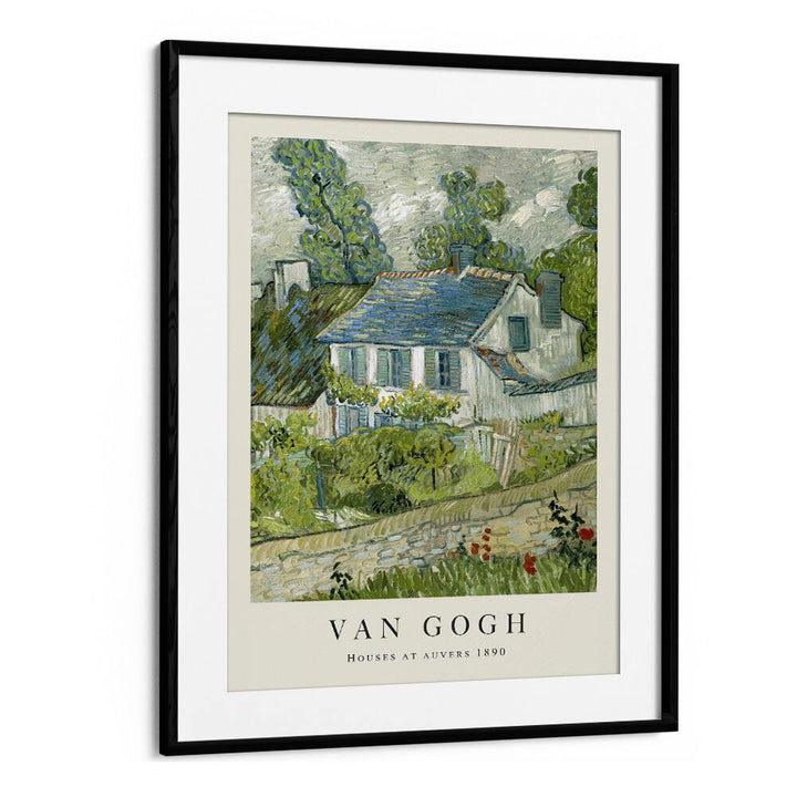 Van Gogh - Houses Of Auvers 1980 Vincent Van Gogh art painting Artwork in Black Frame With Mount