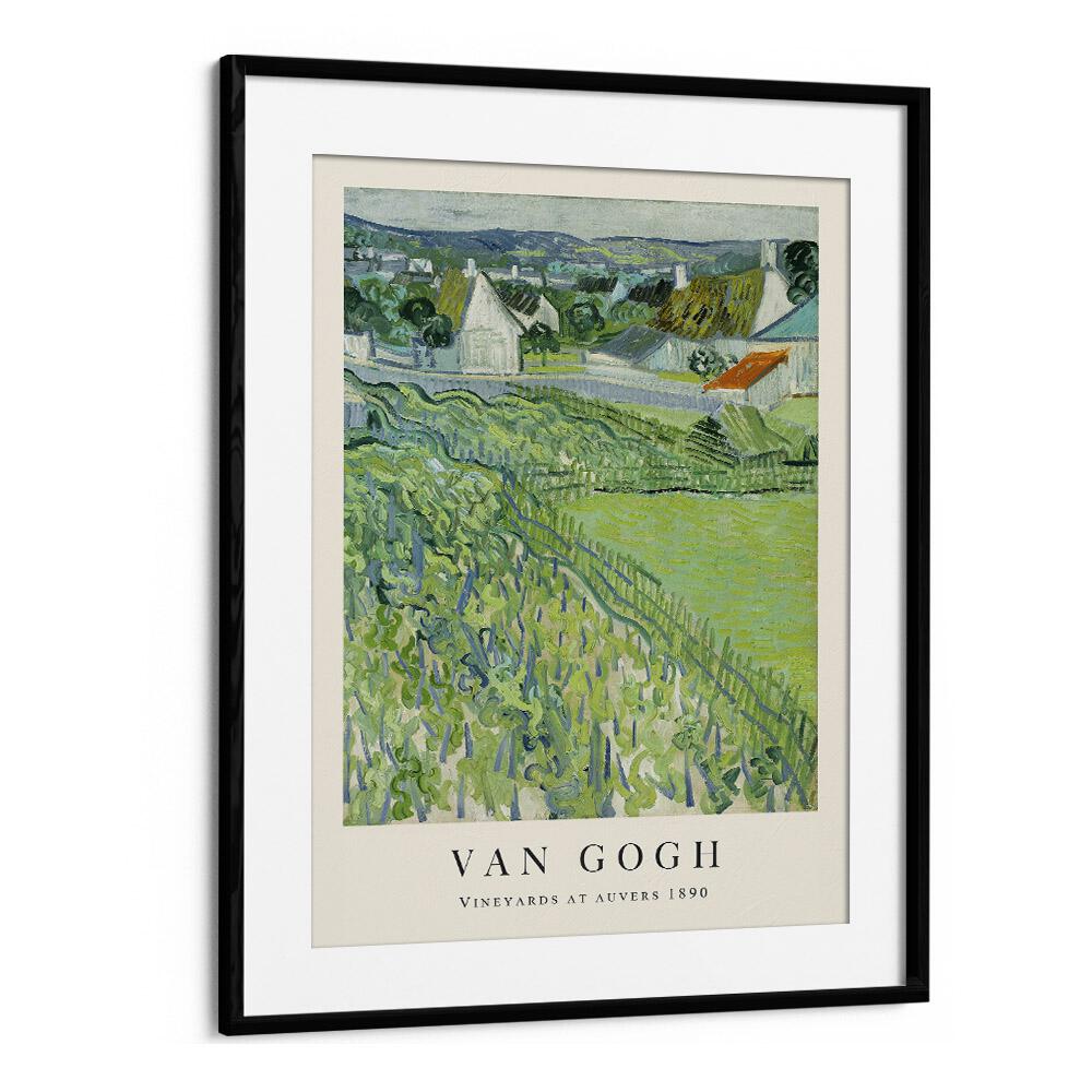 Vineyards At Auvers A Homeage To Van Gogh's 1890 Vincent Van Gogh art painting Artwork in Black Frame With Mount