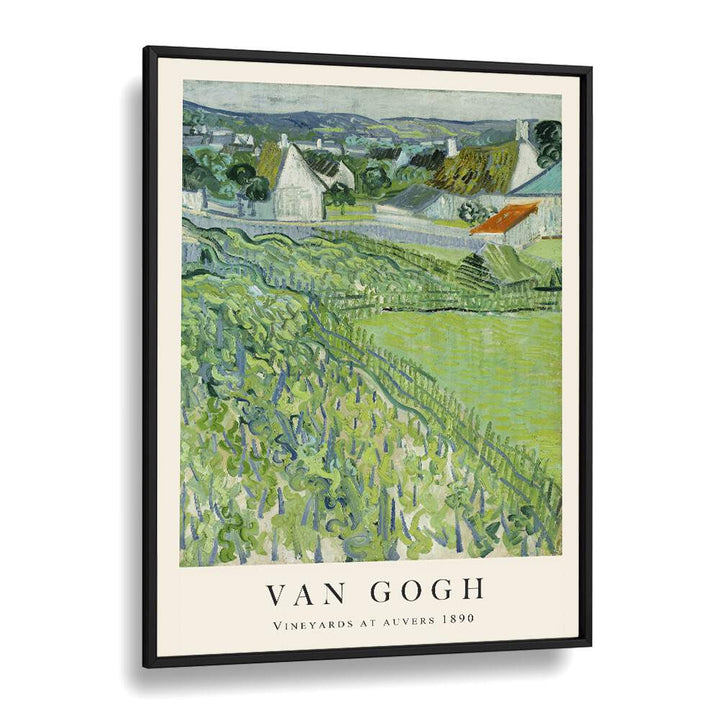 Vineyards At Auvers A Homeage To Van Gogh's 1890 Vincent Van Gogh art painting Artwork in Black Plain Frame