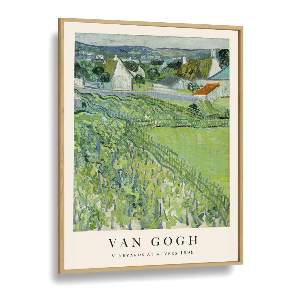 Vineyards At Auvers A Homeage To Van Gogh's 1890 Vincent Van Gogh art painting Artwork in Oak Wood Plain Frame