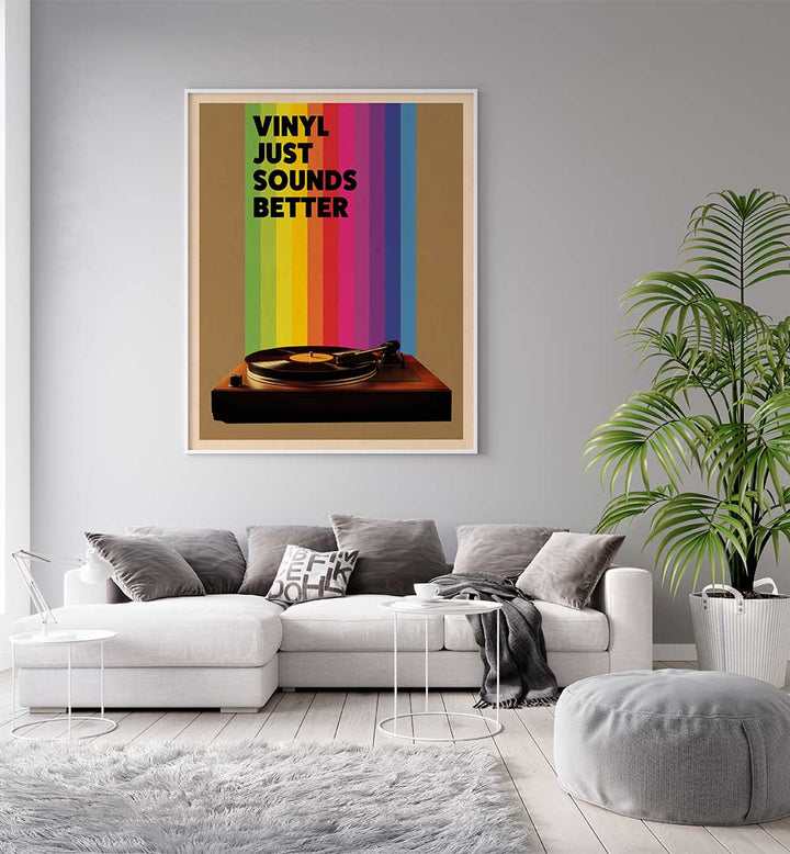 VINYL JUST SOUNDS BETTER