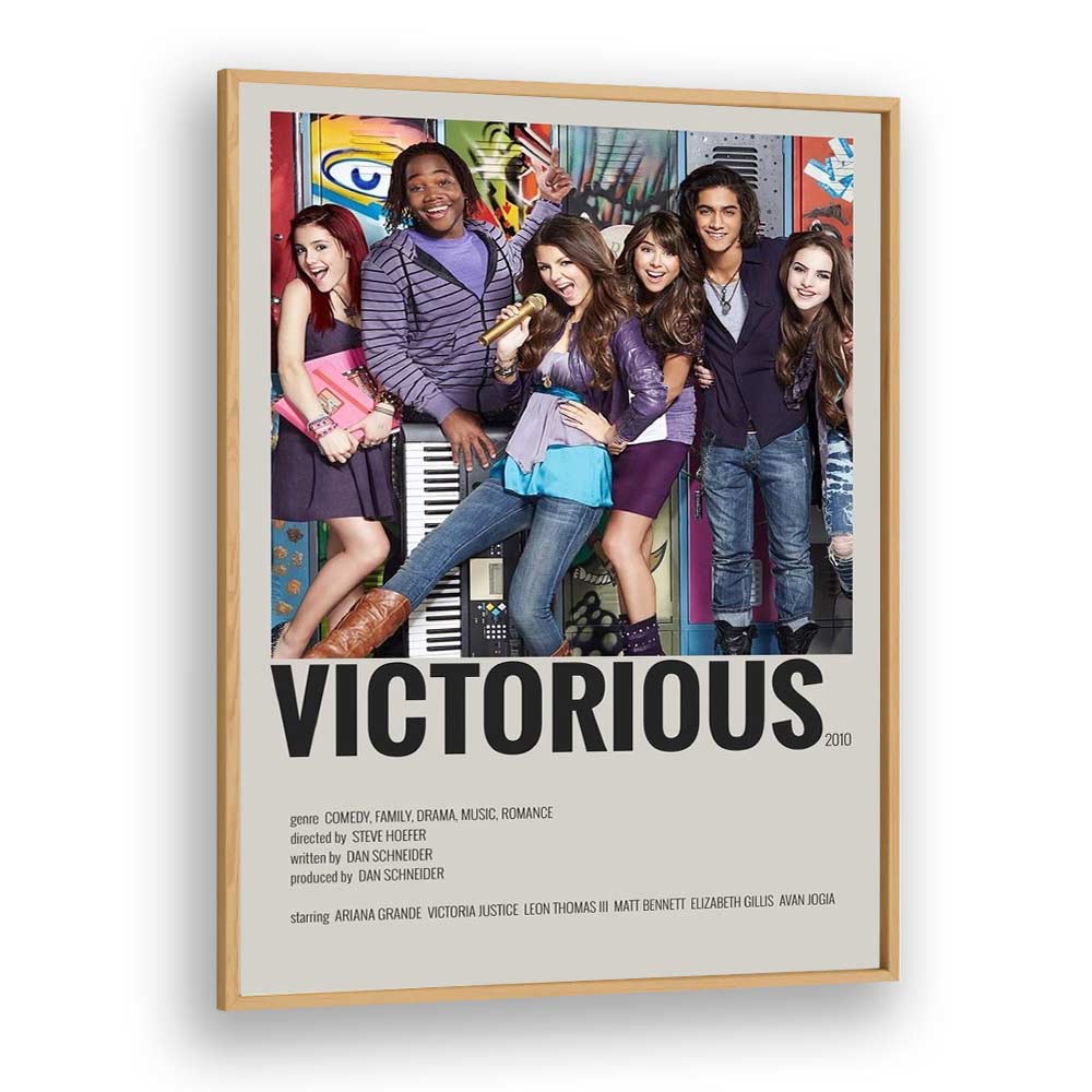 Victorious 2010 Movie Posters in Oak Wood Plain Frame