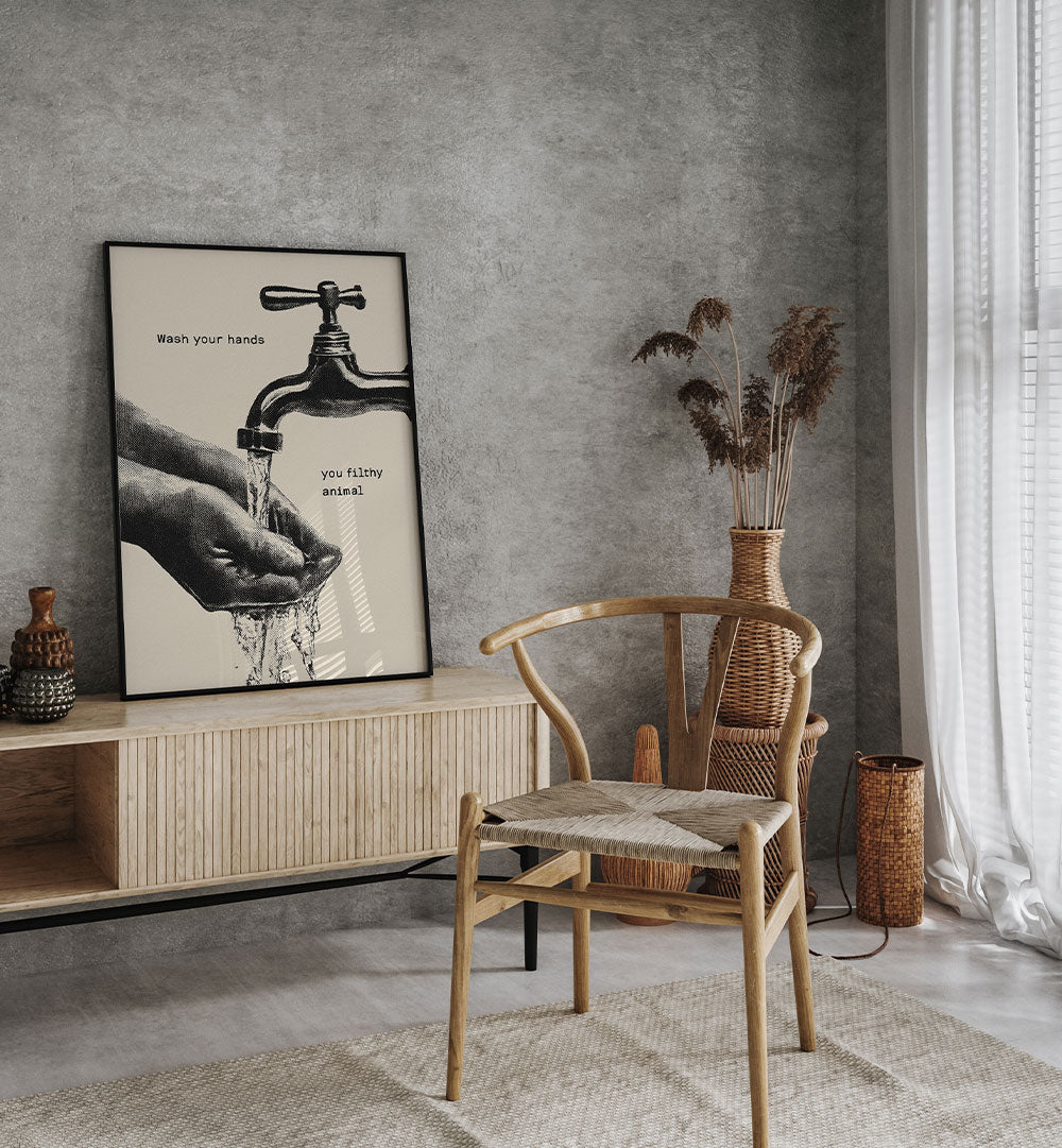 WASH YOUR FILTHY HANDS
