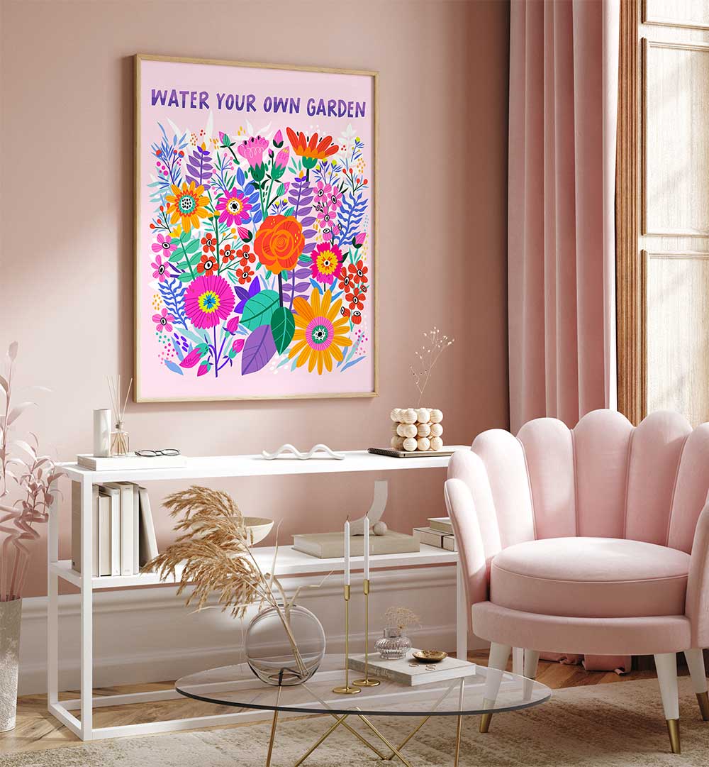 WATER YOUR GARDEN , QUOTES & TYPOGRAPHY POSTERS