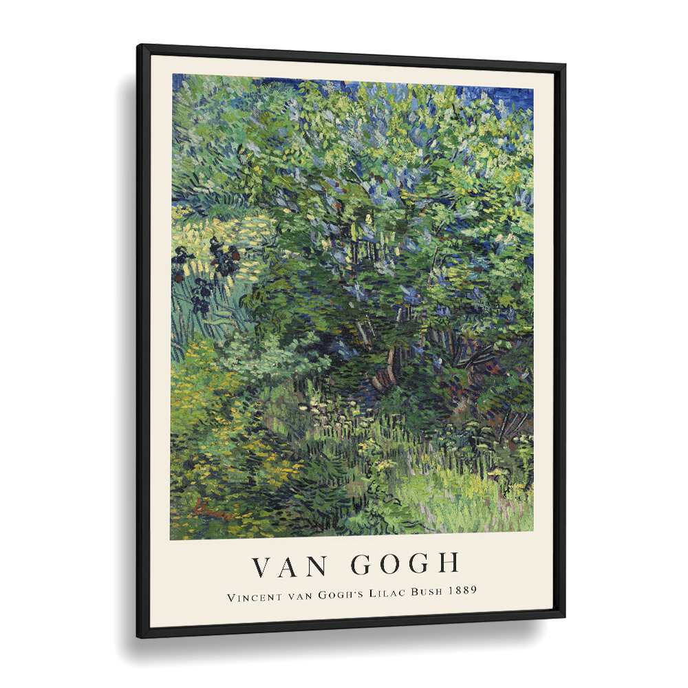 Whispers Of Spring Van Gogh's Lilac Bush, 1889 Vincent Van Gogh art painting Artwork in Black Plain Frame