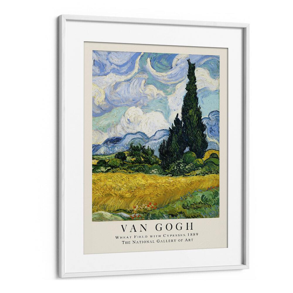 Whispers Of The Harvest Van Gogh's Wheat Field With Cypresses - 1889 Vincent Van Gogh art painting Artwork in White frame With Mount