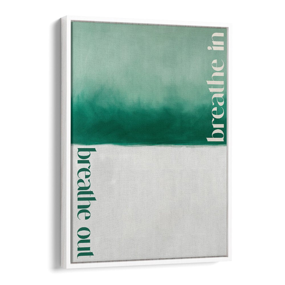 BREATHE IN BREATHE OUT (GREEN)