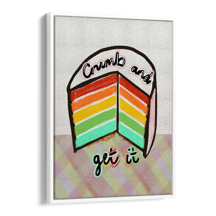 CRUMB AND GET IT , KITCHEN POSTERS