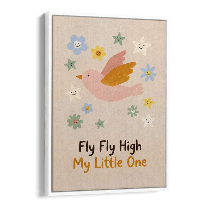 FLY FLY HIGH MY LITTLE ONE NO II