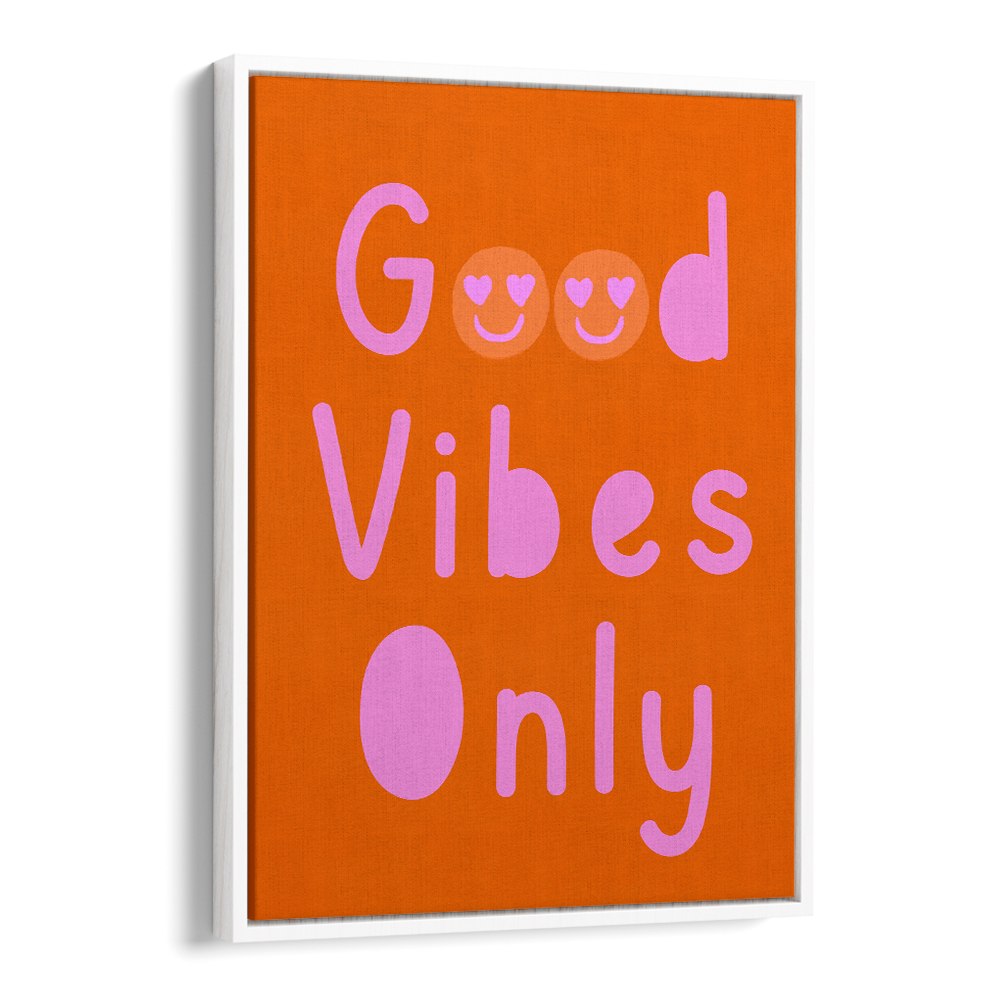 GOOD VIBES ONLY NO II