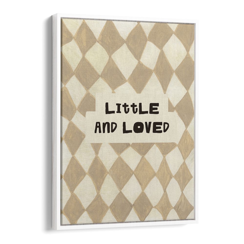 LITTLE AND LOVED