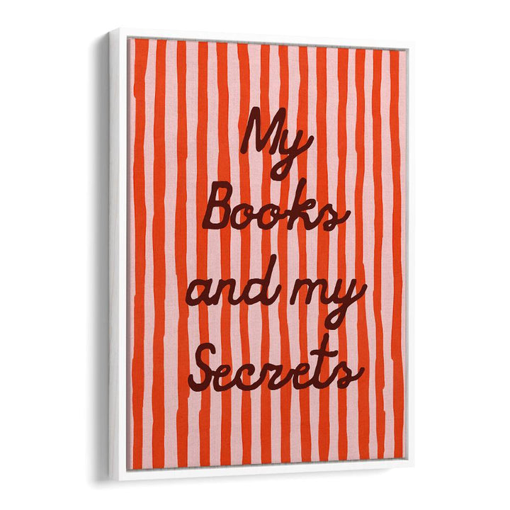 MY BOOKS MY SECRETS
