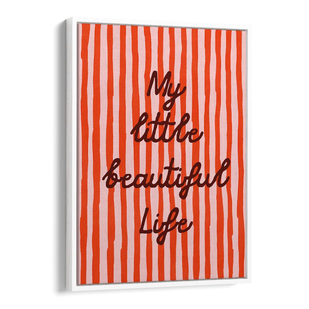 MY LITTLE BEAUTIFUL LIFE